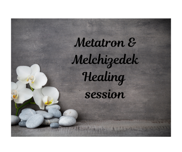 Metatron & Melchizedek